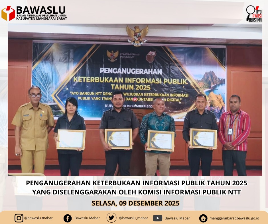 Bawaslu Mabar Raih Penghargaan Pada Penganugerahan Keterbukaan Informasi Publik Se-Provinsi NTT Tahun 2025
