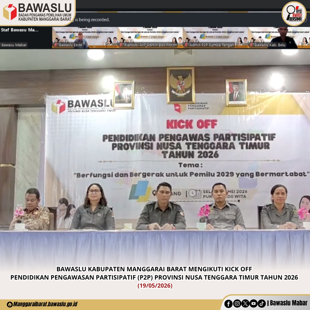 Kick Off P2P 2026 Bawaslu Manggarai Barat Perkuat Partisipasi Publik untuk Kawal Pemilu 2029 