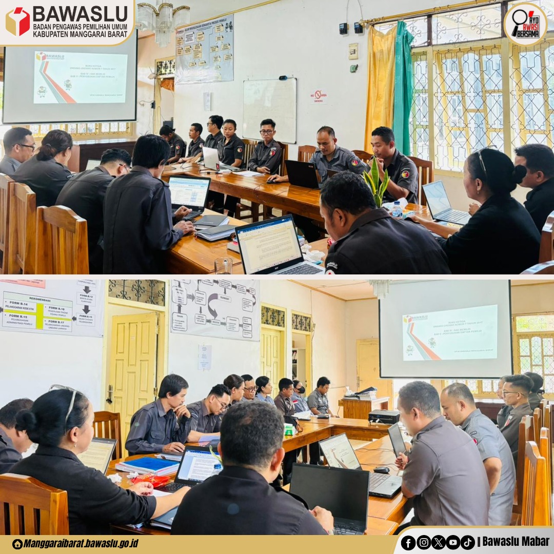 Selaras Edisi IV Bawaslu Manggarai Barat: Pendalaman Buku Ketiga UU Pemilu Tentang Hak Memilih Dan Pemutakhiran Data Pemilih