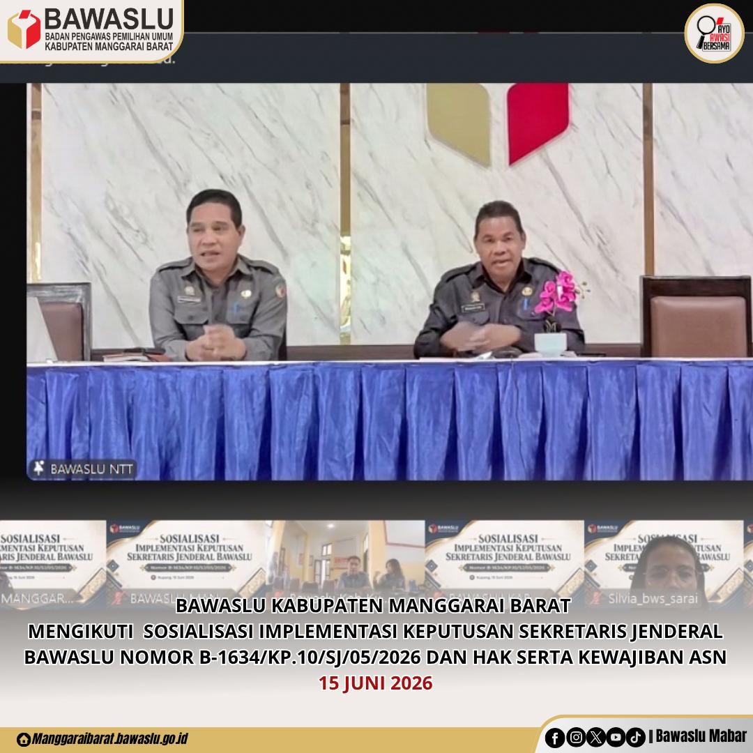 PERKUAT DISIPLIN PEGAWAI, BAWASLU PROVINSI NTT SOSIALISASIKAN KEPUTUSAN SEKRETARIS JENDERAL BAWASLU NOMOR B-1634/KP.10/SJ/05/2026