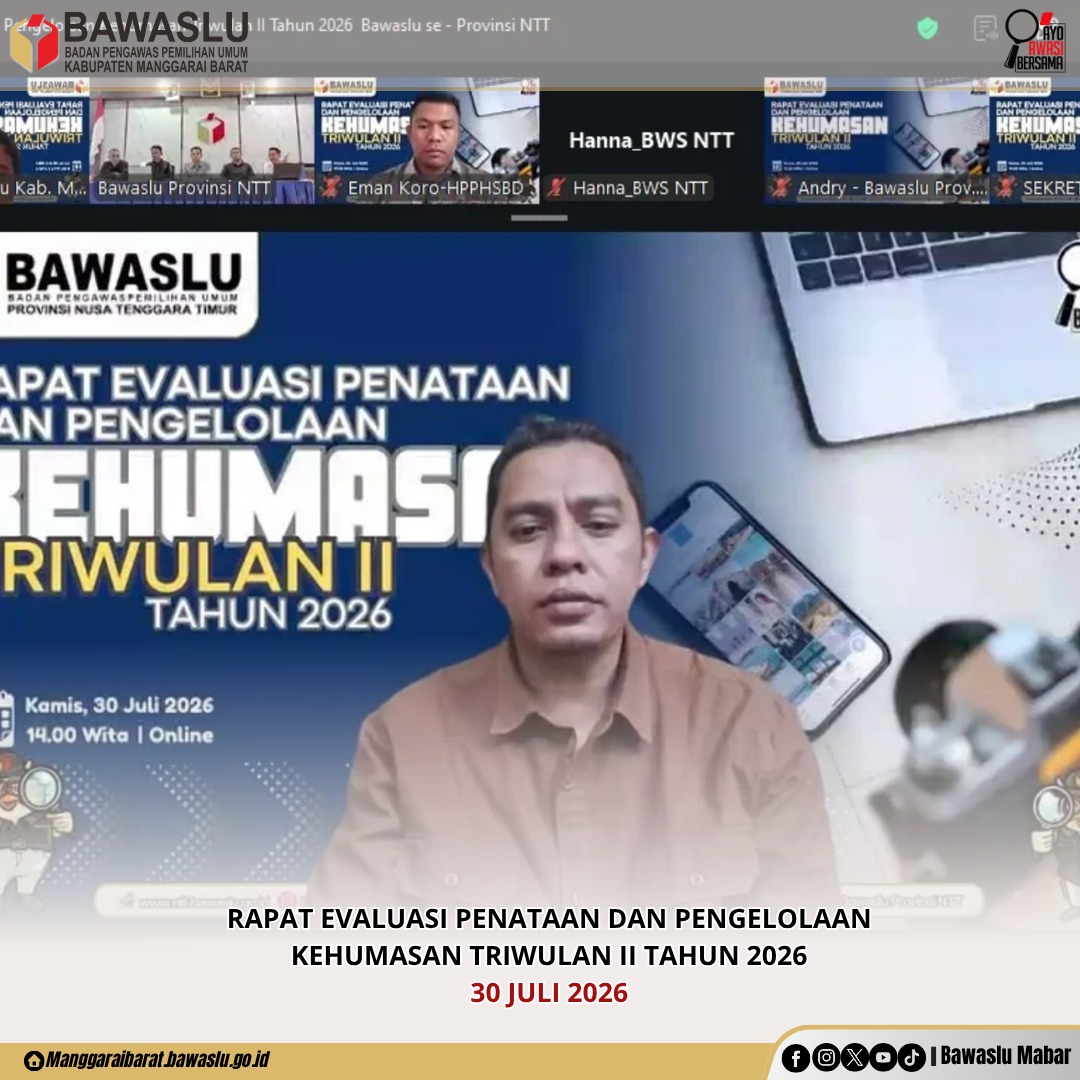 Evaluasi Kehumasan Triwulan II, Bawaslu NTT Dorong Penguatan Kualitas Publikasi dan Informasi Publik