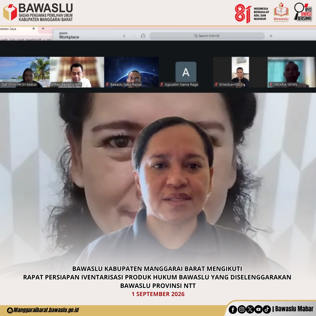 Perkuat Tata Kelola Regulasi, Bawaslu Manggarai Barat Ikuti Persiapan Inventarisasi Produk Hukum